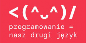 Programowanie - nasz drugi język