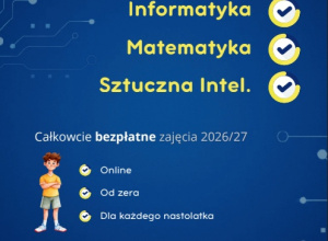 Bezpłatne zajęcia ONLINE dla naszych uczniów przygotowujące do Olimpiad: Informatycznej, Matematycznej oraz Sztucznej Inteligencji.