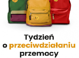 Tydzień Przeciwdziałania Przemocy Rówieśniczej: WIDZĘ – REAGUJĘ – WSPIERAM!
